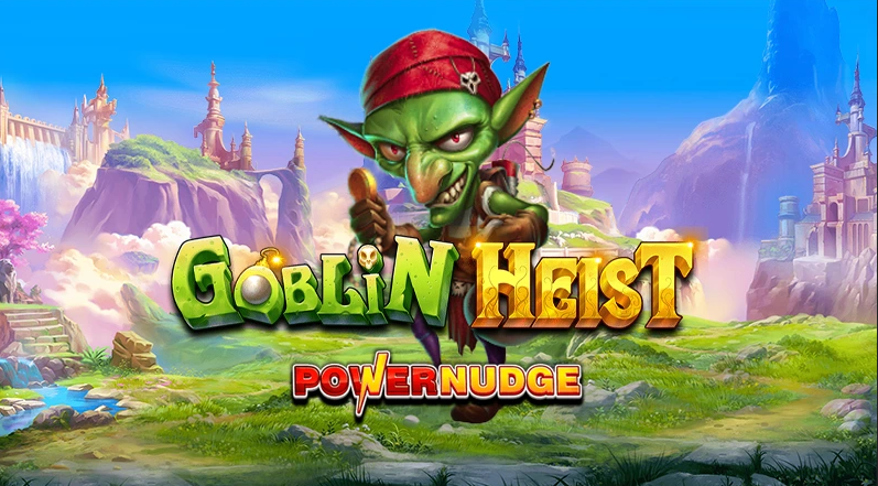 jogos de slots, Goblin Heist Powernudge, apostas, estratégias, ganhar